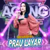 Arlida Putri & Ageng Music - Prau Layar - Single